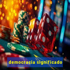 democracia significado